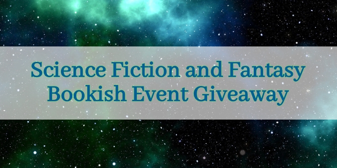 Science Fiction and Fantasy Bookish Event Giveaway