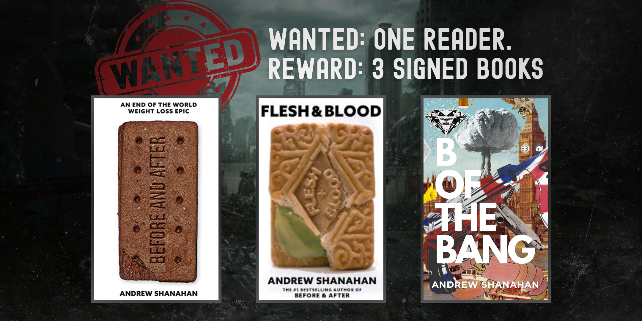 WANTED: One Reader. Reward: Three Signed Books.