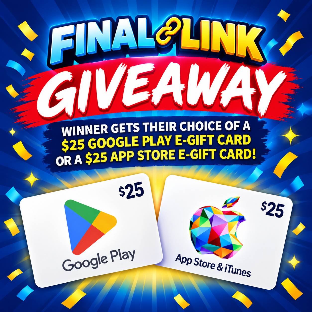 Choice of a $25 e-Gift Card to the App Store or Google Play
