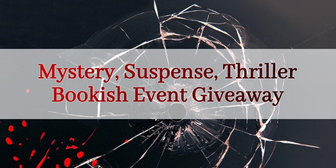Mystery, Suspense, Thriller Bookish Event Giveaway