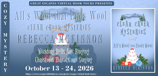 All's Wool That Ends Wool (Clear Creek Mysteries) by Rebecca McKinnon