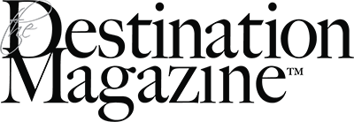 the Destination Magazine™
